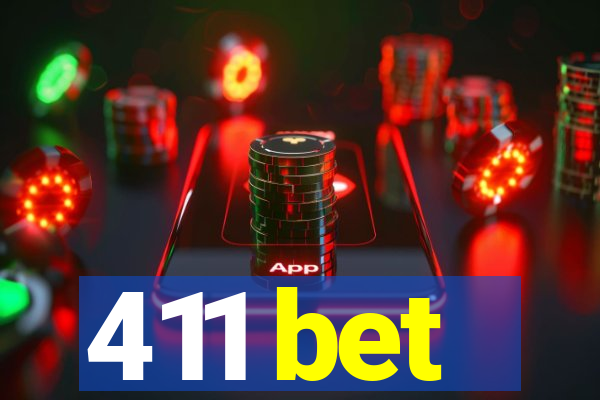 411 bet