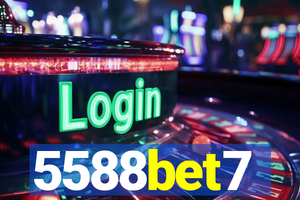 5588bet7