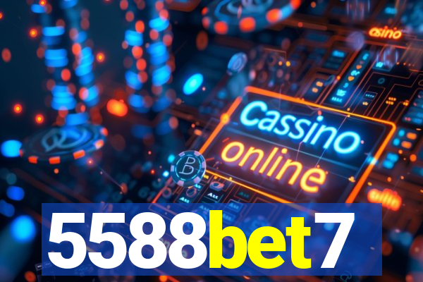 5588bet7