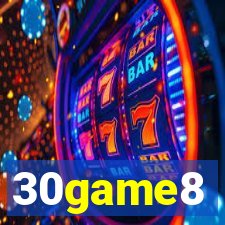 30game8