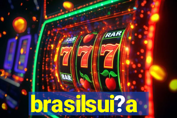 brasilsui?a