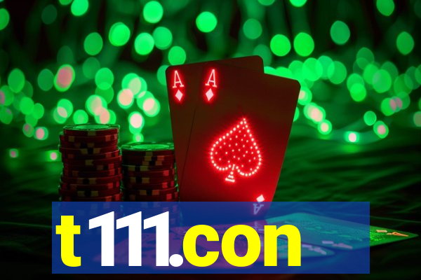 t111.con