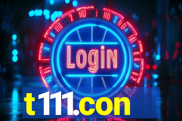 t111.con