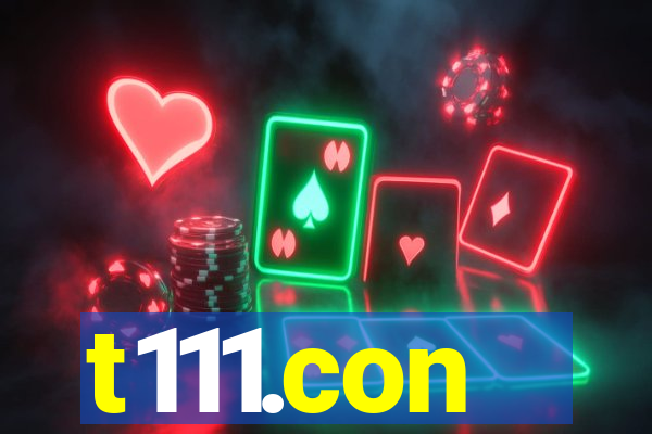 t111.con