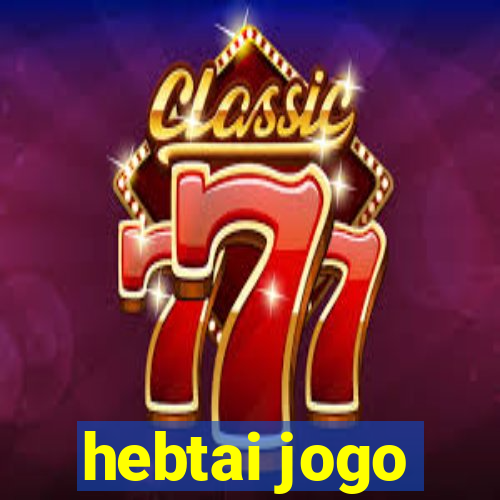 hebtai jogo
