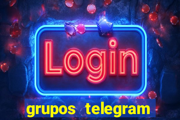 grupos telegram mais 18