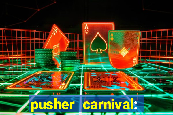 pusher carnival: coin master