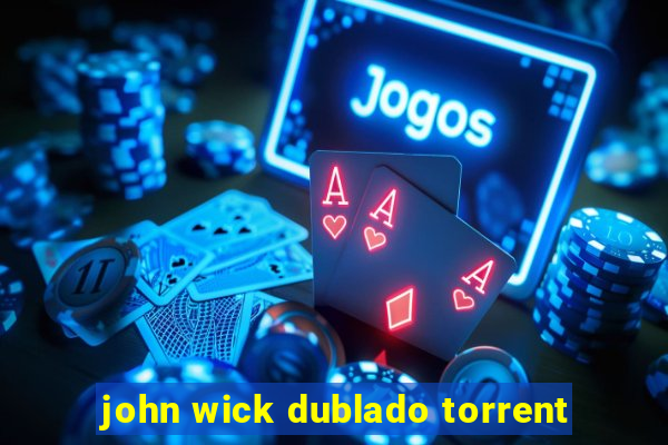 john wick dublado torrent