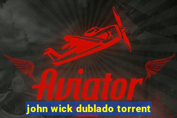 john wick dublado torrent