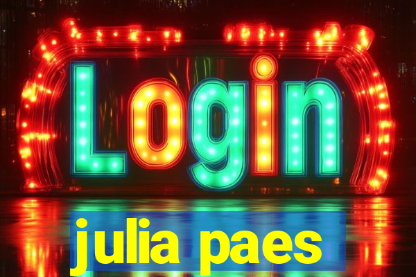 julia paes