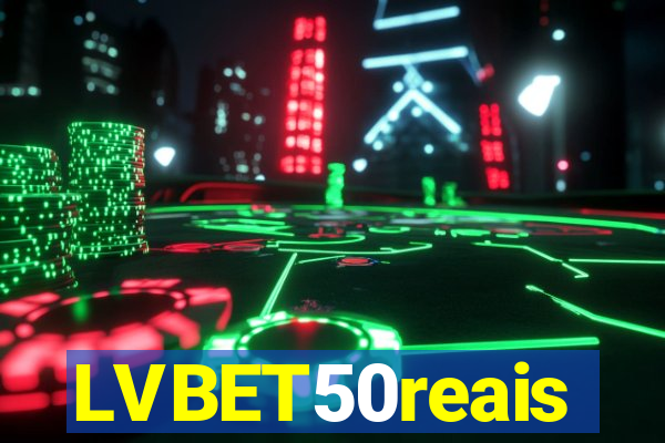 LVBET50reais