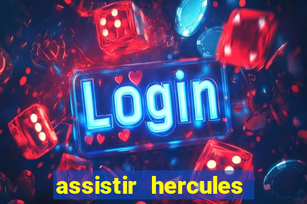 assistir hercules desenho completo dublado