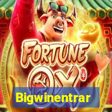 Bigwinentrar