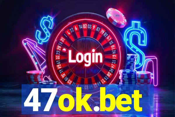 47ok.bet