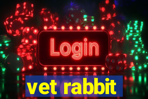 vet rabbit