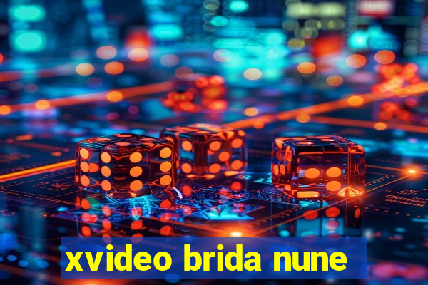 xvideo brida nune