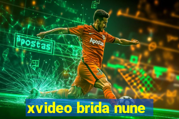 xvideo brida nune