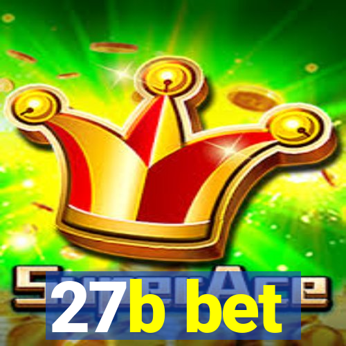 27b bet