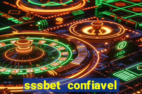 sssbet  confiavel