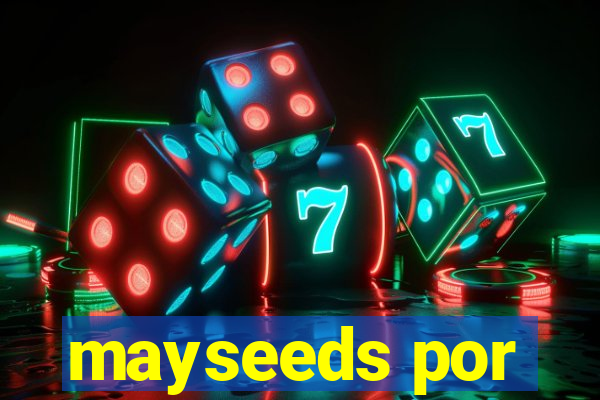 mayseeds por