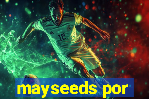 mayseeds por