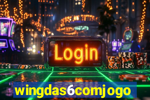 wingdas6comjogo