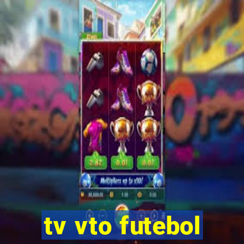 tv vto futebol