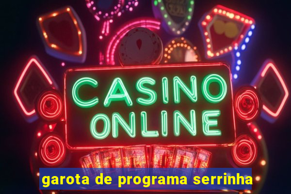garota de programa serrinha