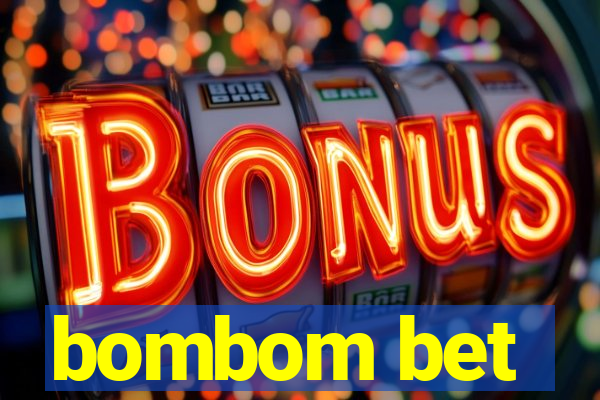 bombom bet