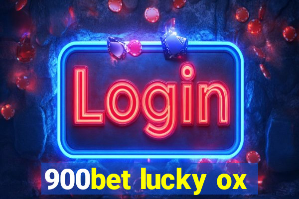 900bet lucky ox