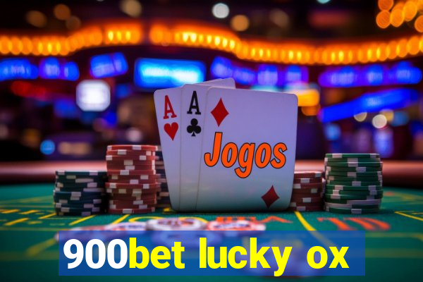 900bet lucky ox