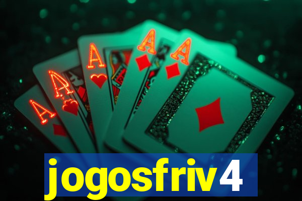 jogosfriv4