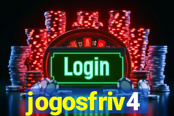 jogosfriv4