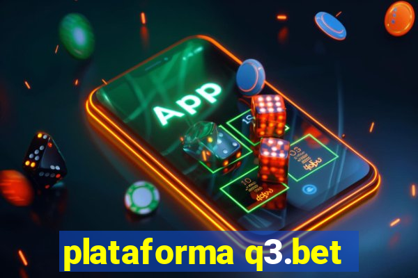 plataforma q3.bet