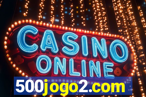 500jogo2.com