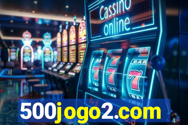 500jogo2.com