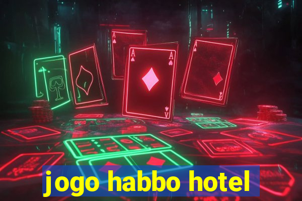 jogo habbo hotel