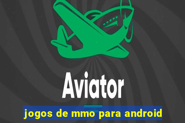 jogos de mmo para android