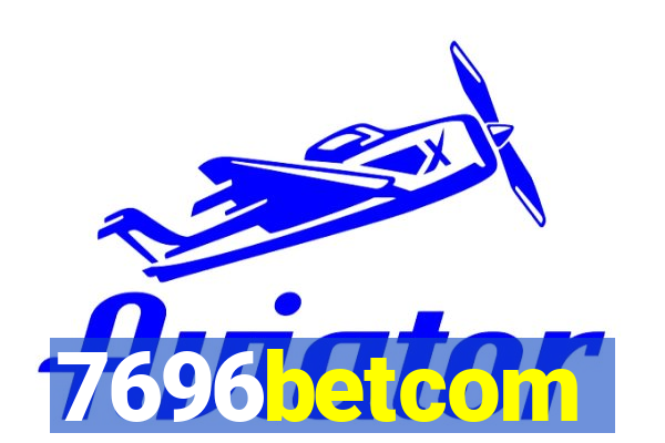7696betcom