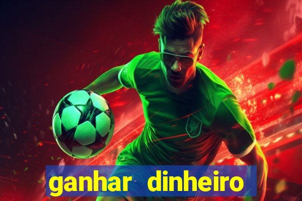 ganhar dinheiro jogando sem depositar