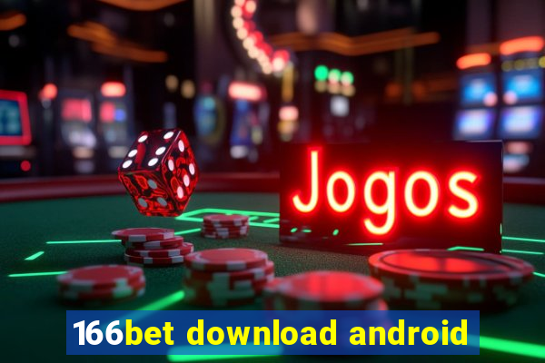 166bet download android