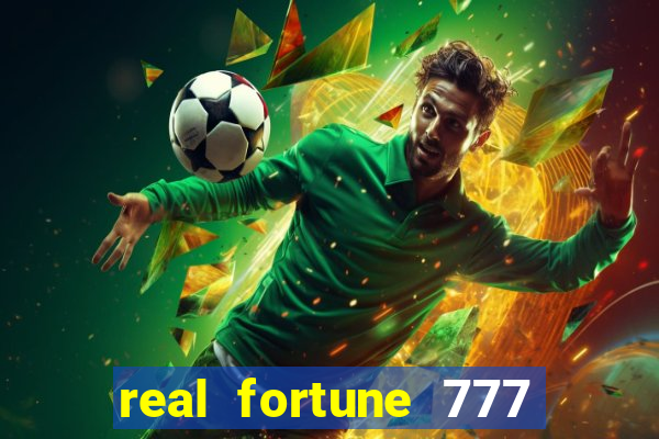 real fortune 777 paga mesmo