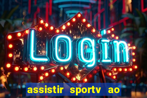 assistir sportv ao vivo futemax