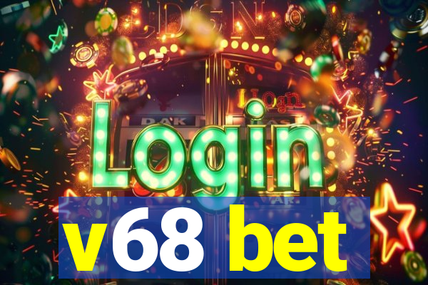 v68 bet