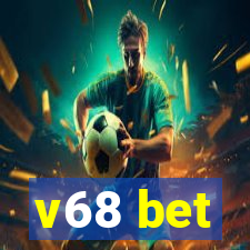v68 bet