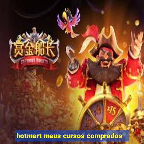hotmart meus cursos comprados