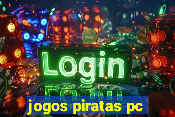 jogos piratas pc