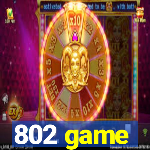 802 game
