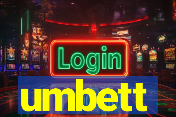 umbett