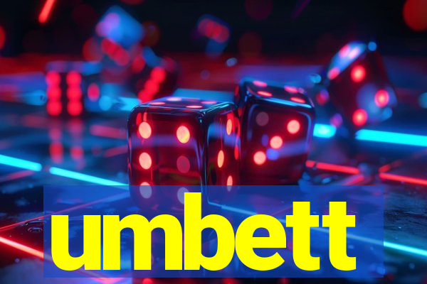 umbett